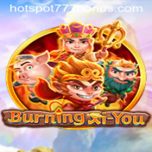 Exploring BurningXiYou: The Game Changer with HOTSPOT777 Twist