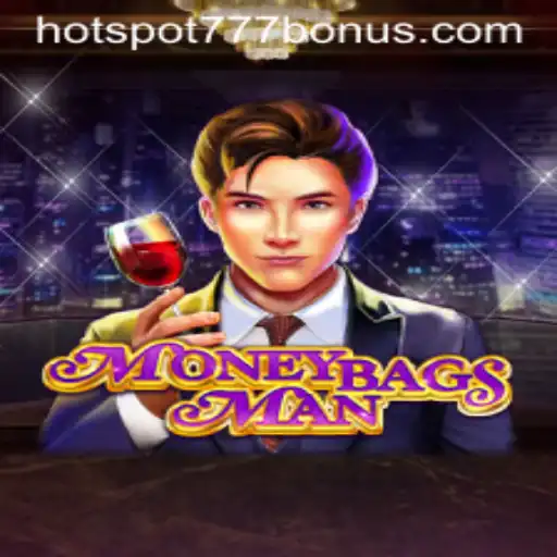 Discover the Thrilling World of MoneybagsMan: A Deep Dive into the Game and HOTSPOT777