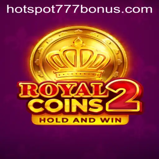 RoyalCoins2: A Compelling Journey into the Gaming Realm with HOTSPOT777