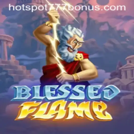 Exploring the World of BlessedFlame: A Comprehensive Guide to HOTSPOT777