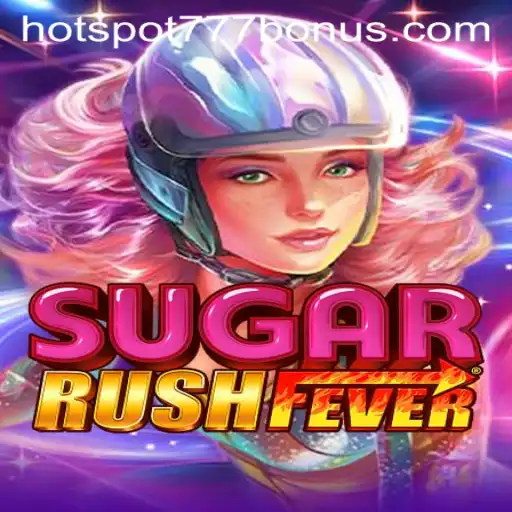 Unveiling SugarRushFever: An Exciting New Game with HOTSPOT777